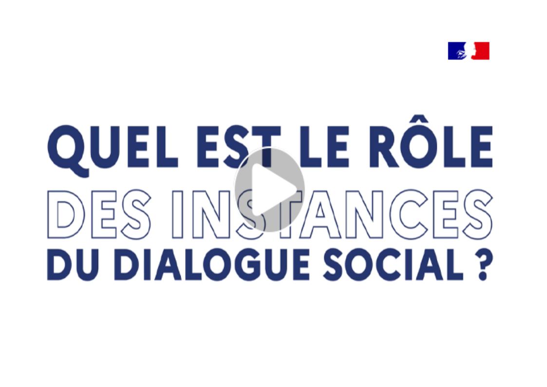 Rôle des instances du dialogue social